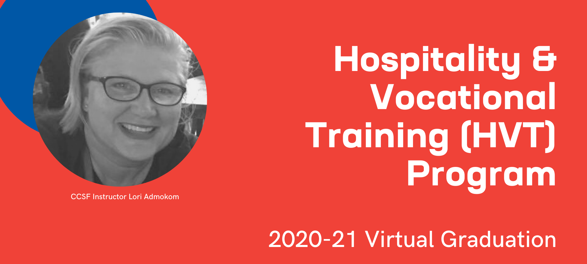 Hospitality and Vocational Training Program: 2020-21 Virtual Graduation
